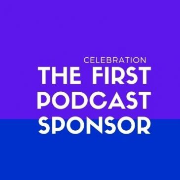Getting the first podcast sponsor